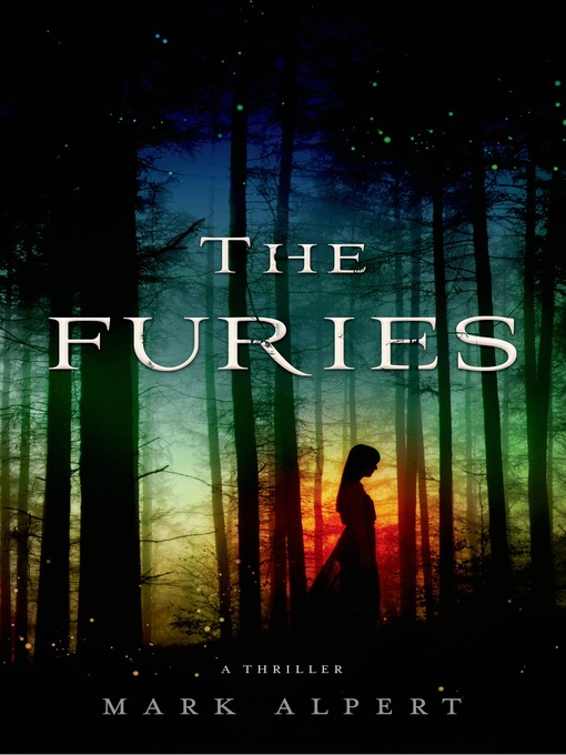 Title details for The Furies by Mark Alpert - Available